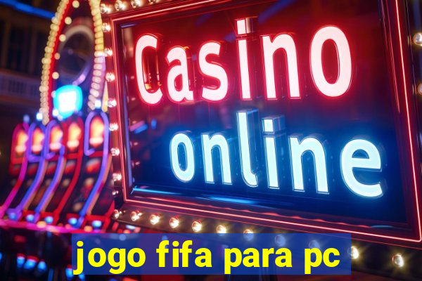 jogo fifa para pc